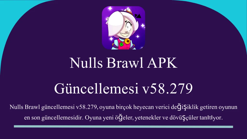 Nulls Brawl Güncellemesi v58.279